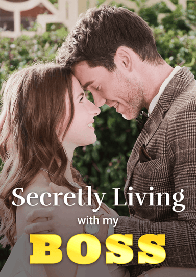 Secretly Living With My Boss